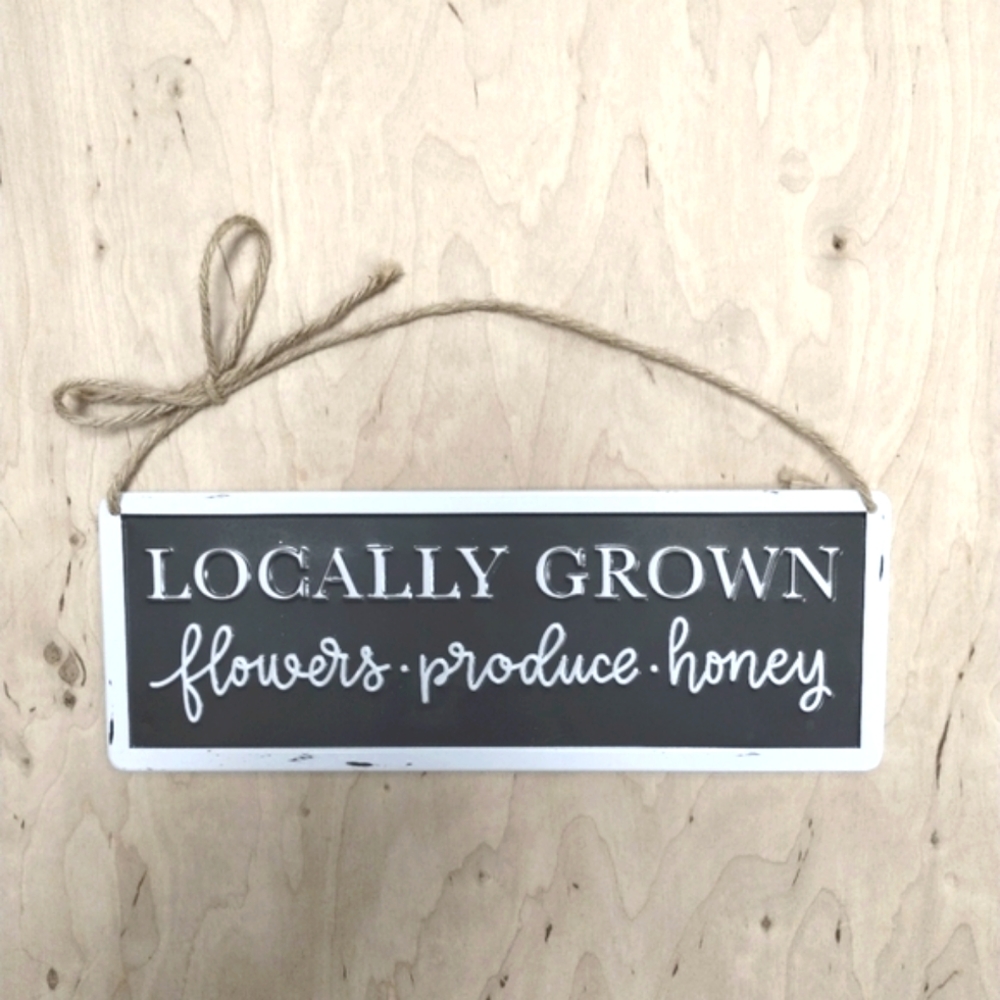 Metal "Locally Grown" Sign
